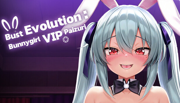 Bust Evolution: Bunnygirl VIP Paizuri！