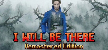 I WILL BE THERE: Remastered Edition