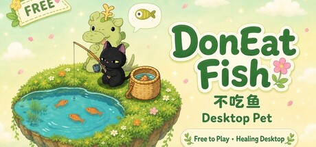 Desktop Pet: DonEatFish — Steam game cover