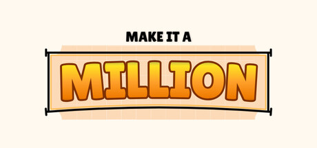 Make It a Million