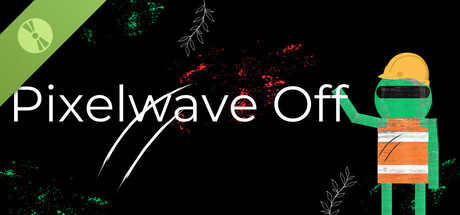 Pixelwave Off Episode 1