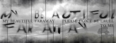 My Beautiful Faraway, Please Don't Be Cruel To Me