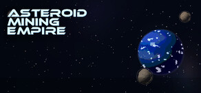 Asteroid Mining Empire