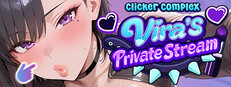 Clicker Complex: Vira’s Private Stream Steam capsule image