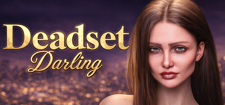 Deadset Darling