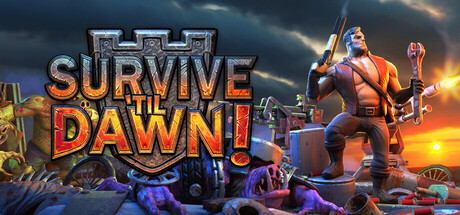 Survive 'til Dawn!
