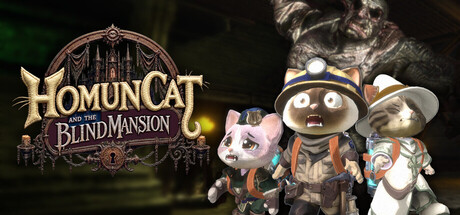 HomunCat: and the Blind Mansion