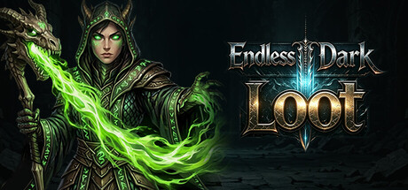 Endless Dark Loot