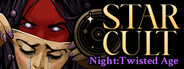 STARCULT. Night: Twisted Age