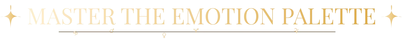 MASTER THE EMOTION PALETTE