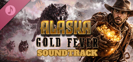 Alaska Gold Fever Soundtrack
