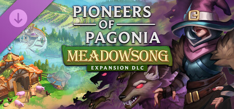 Pioneers of Pagonia - Meadowsong banner image