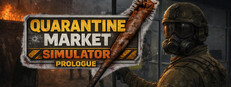 Quarantine Market Simulator: Prologue