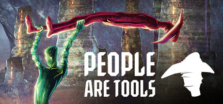 People are Tools
