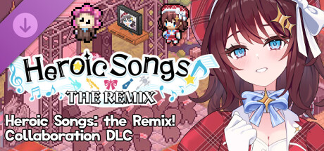 Syr and The Stars' Revival - Heroic Songs: the Remix! CollaborationDLC banner image