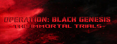 Operation: Black Genesis - The Immortal Trials cover