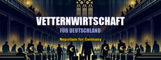Vetternwirtschaft für Deutschland