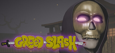 Greed Slash