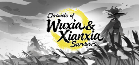 Chronicle of Wuxia & Xianxia Survivors header
