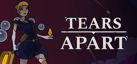 Tears Apart Playtest
