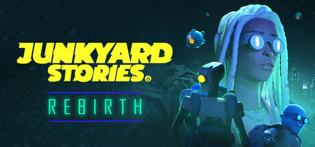 Junkyard Stories: Rebirth