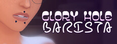Glory Hole Barista cover