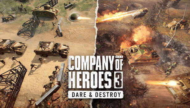 Company of Heroes 3: Dare & Destroy