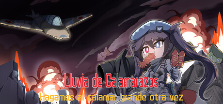 Lluvia de Calamarazos：Hagamos al calamar grande otra vez