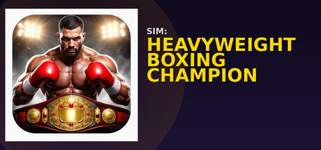 Sim: Heavyweight Boxing Champion — Steam game cover