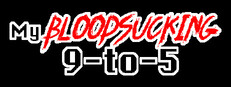 My Bloodsucking 9-to-5 Banner