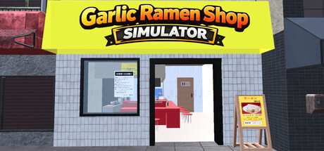 Garlic Ramen Shop Simulator