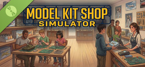 Model Kit Shop Simulator: Demo