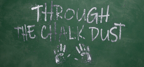 Through the Chalk Dust