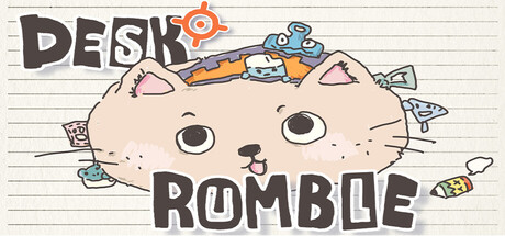 Desk Rumble