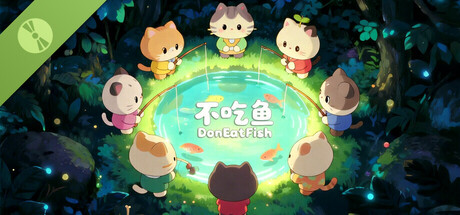 不吃鱼 DonEatFish Demo