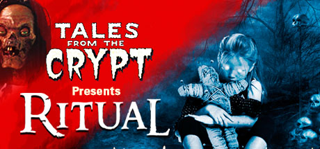Tales from the Crypt: Ritual
