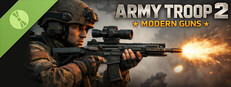 Army Troop 2: Modern Guns Demo