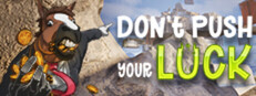 Don't Push Your Luck cover