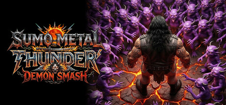 Steam cover for SUMO METAL THUNDER: DEMON SMASH.