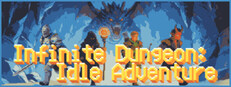Infinite Dungeon: Idle Adventure