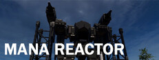 Mana Reactor