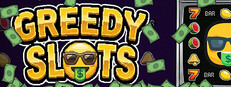 Greedy Slots