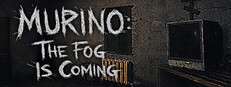 MURINO: The Fog Is Coming cover