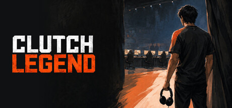Clutch Legend: FPS Career Simulator