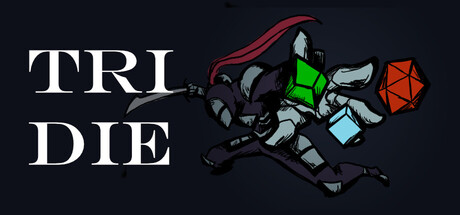 Tri Die
