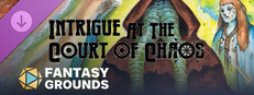 Fantasy Grounds - Dungeon Crawl Classics #80: Intrigue at the Court of Chaos
