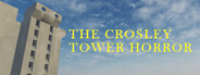 The Crosley Tower Horror