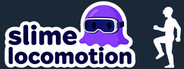 Slime Locomotion