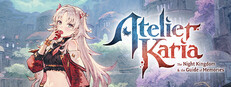 Atelier Karia: The Night Kingdom & the Guide of Memories