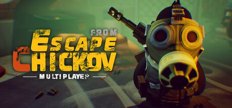 Escape From Chickov Multiplayer